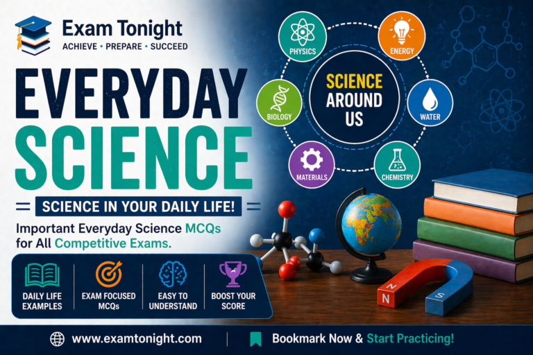 Everyday Science MCQs 2026 from Past Papers for FPSC NTS PPSC CSS Preparation